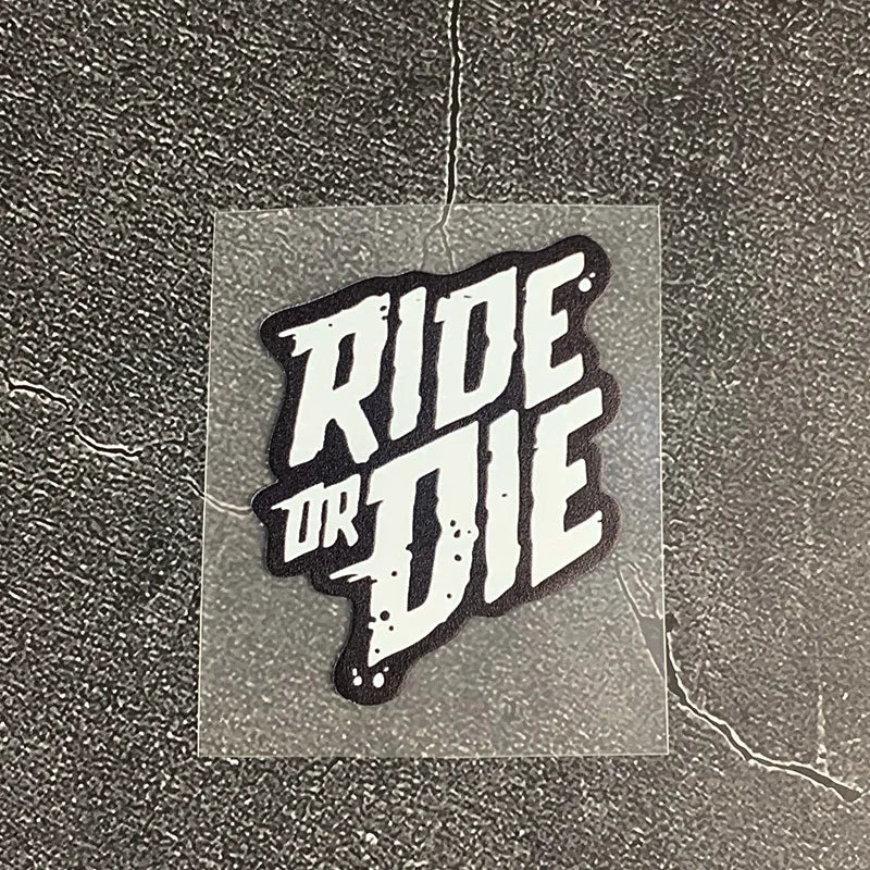 Ride or Die Bicycle Sticker FB