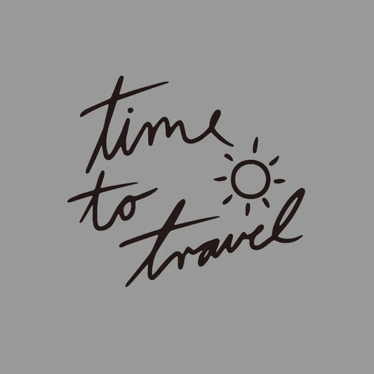 Time to Travel Handwritten Script Decal MV
