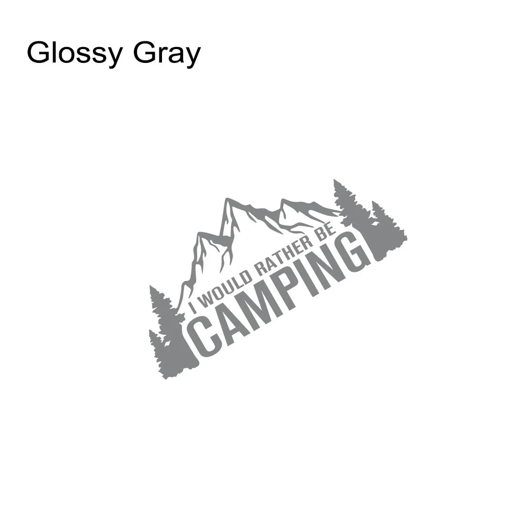 I Would Rather Be Camping Sticker MV