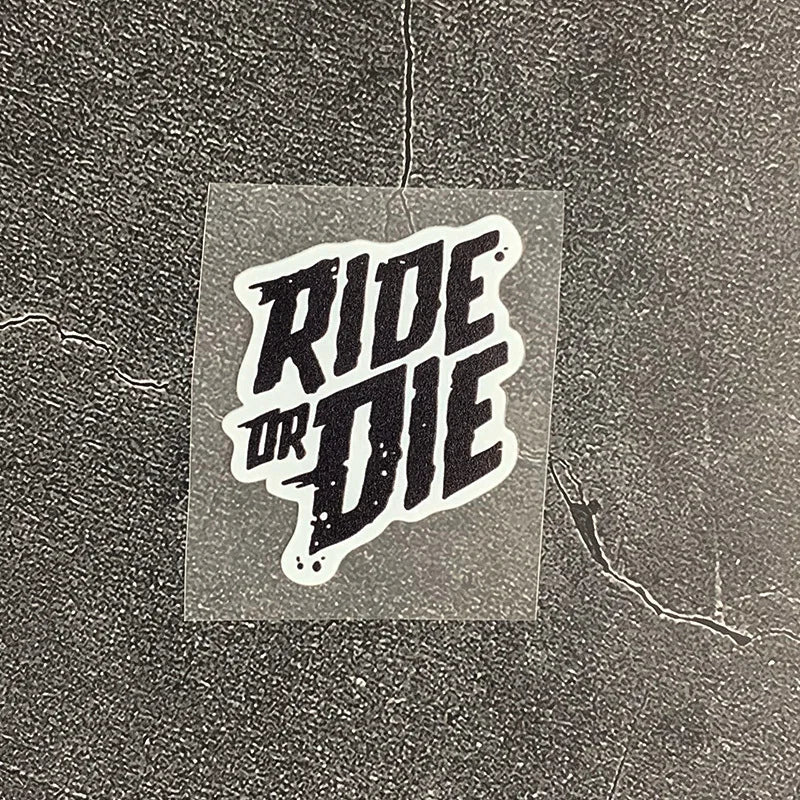 Ride or Die Bicycle Sticker FB