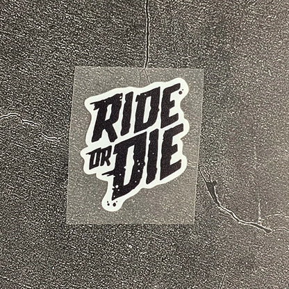 Ride or Die Bicycle Sticker FB