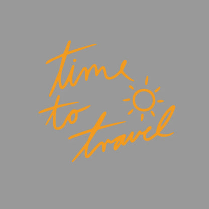 Time to Travel Handwritten Script Decal MV