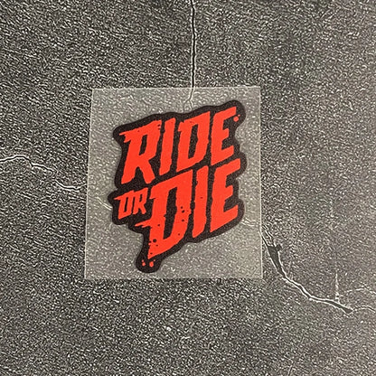 Ride or Die Bicycle Sticker FB